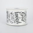 2.5  John 3:16 Ribbon: White (10 Yards) Cheap